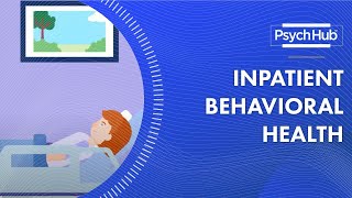 Inpatient Behavioral Health [upl. by Auehsoj]