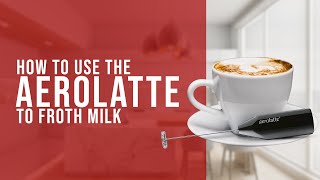 How To Use the AeroLatte To Froth Milk [upl. by Ramirolg]