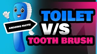 Toilet and Tooth Brush [upl. by Hodges]