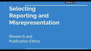 Selective Reporting and Misrepresentation of data Research and Publication ethics Phd coursework [upl. by Maupin]