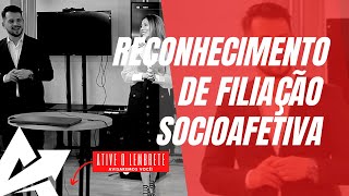 DIREITO DE FAMÍLIA Reconhecimento de filiação socioafetiva [upl. by Sumedocin]